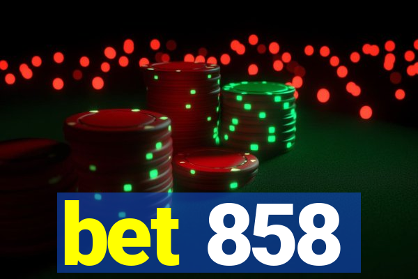 bet 858